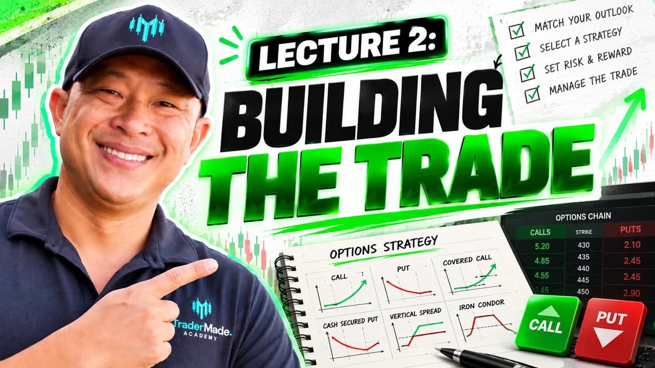 Lecture 2: Building the Trade